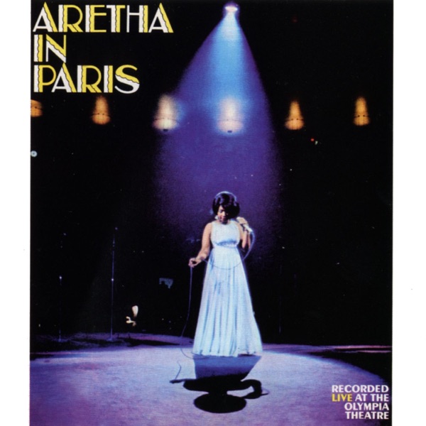 Aretha In Paris — Aretha Franklin