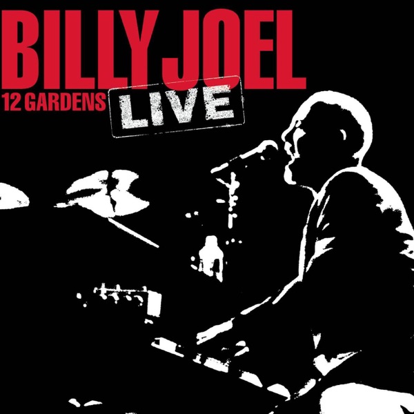 12 Gardens Live — Billy Joel