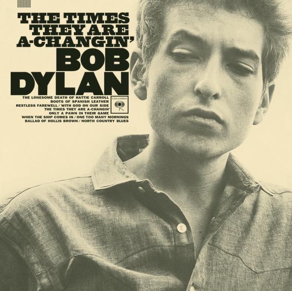 The Times They Are A-Changin' — Bob Dylan