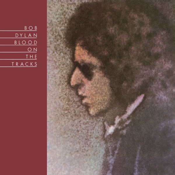 Tangled Up In Blue — Bob Dylan