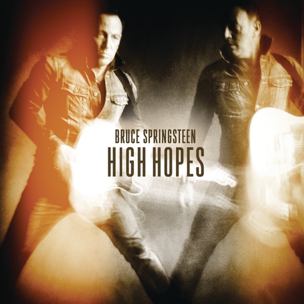 High Hopes — Bruce Springsteen
