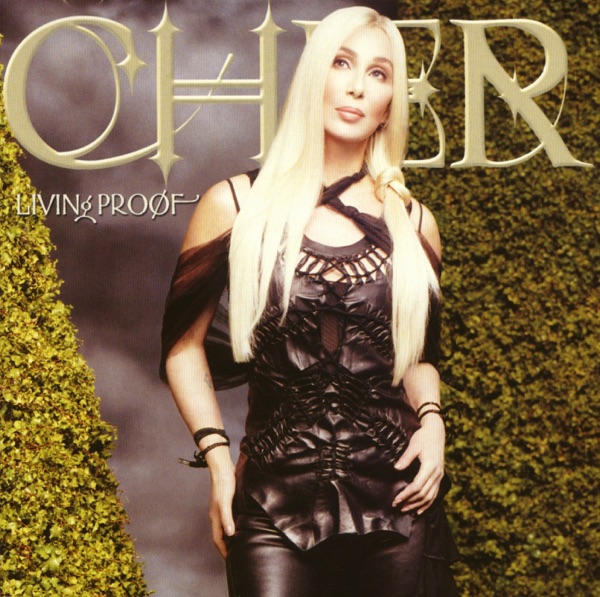 Living Proof — Cher