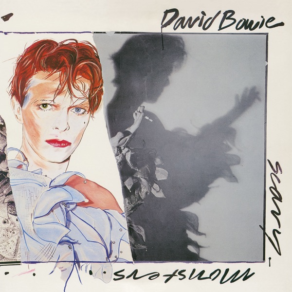 Scary Monsters (And Super Creeps) [2017 Remaster] — David Bowie