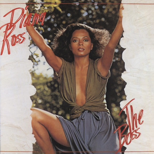 The Boss — Diana Ross