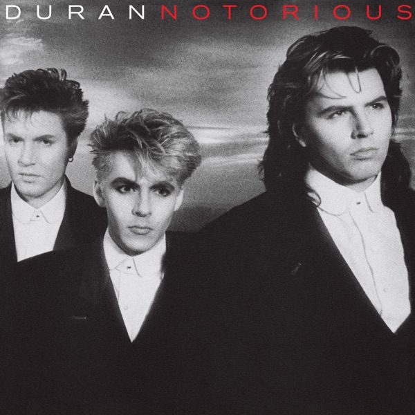 Notorious — Duran Duran