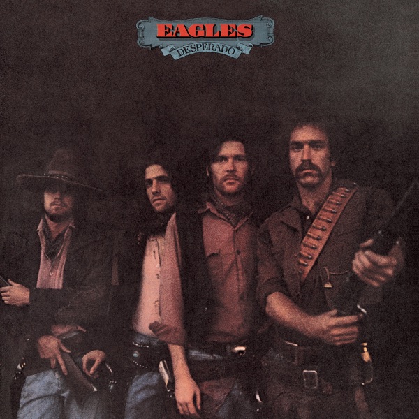 Desperado — Eagles