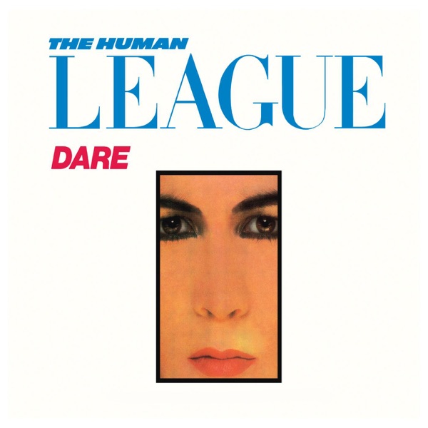 Don't You Want Me — The Human League