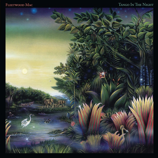 Tango In the Night — Fleetwood Mac