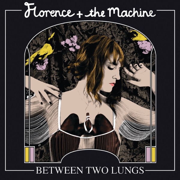 You've Got the Love — Florence + The Machine
