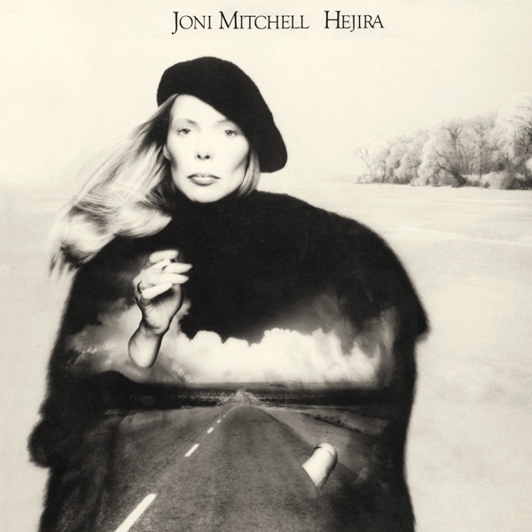 Hejira — Joni Mitchell