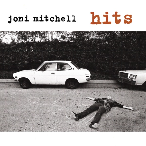 Hits — Joni Mitchell