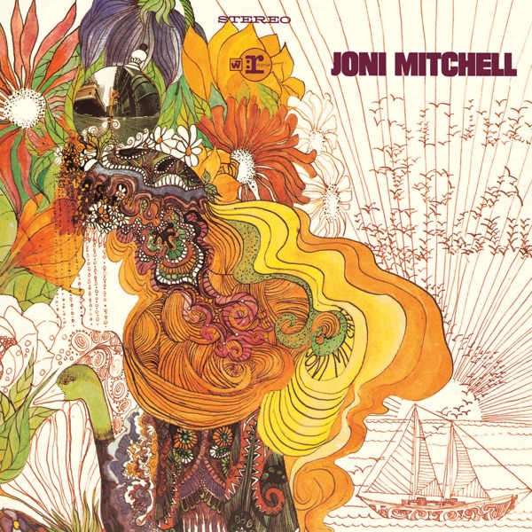 Joni Mitchell (Song to a Seagull) — Joni Mitchell