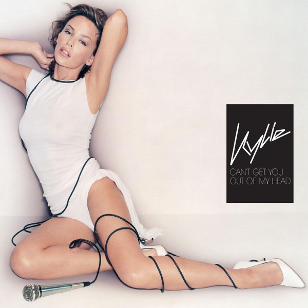 Can't Get You Out of My Head — Kylie Minogue