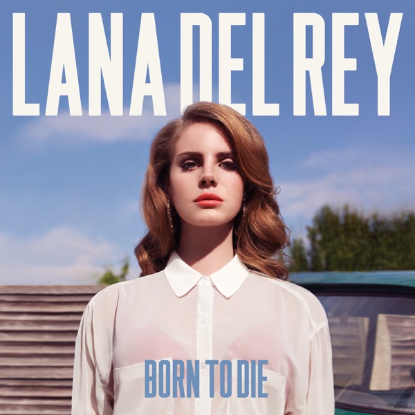 Diet Mountain Dew — Lana Del Rey