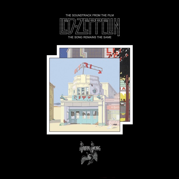 The Song Remains the Same (Original Motion Picture Soundtrack) [Live] [Remastered] — Led Zeppelin