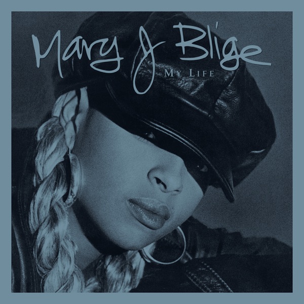 You Bring Me Joy — Mary J. Blige
