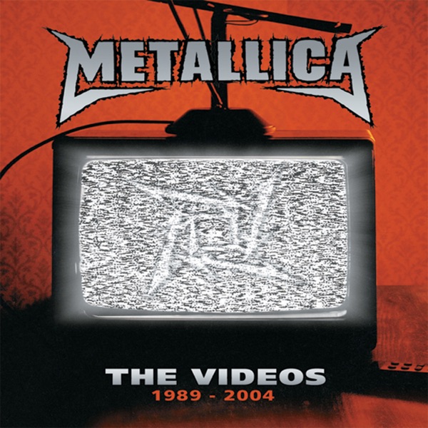 The Videos 1989-2004 — Metallica