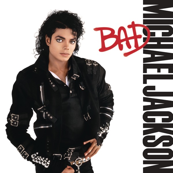 Bad — Michael Jackson