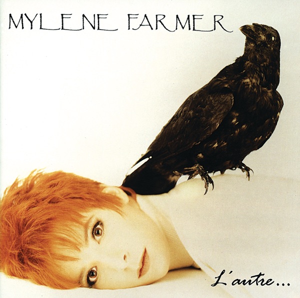 Désenchantée — Mylène Farmer
