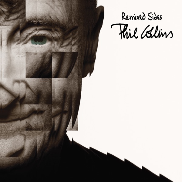 Remixed Sides — Phil Collins