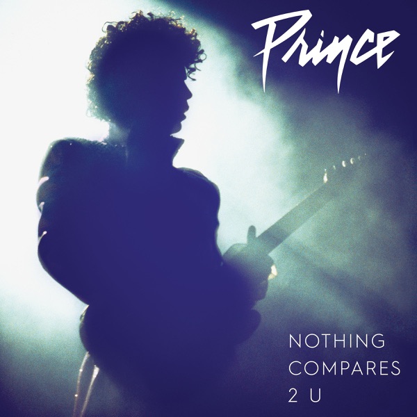 Nothing Compares 2 U — Prince