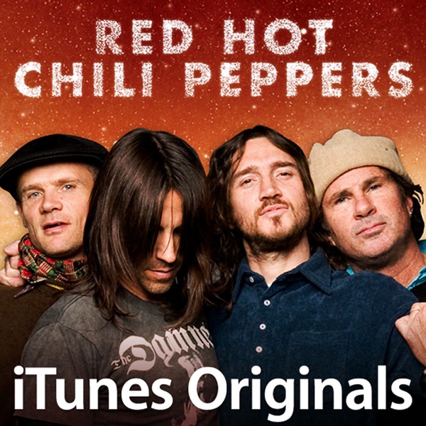 iTunes Originals: Red Hot Chili Peppers — Red Hot Chili Peppers
