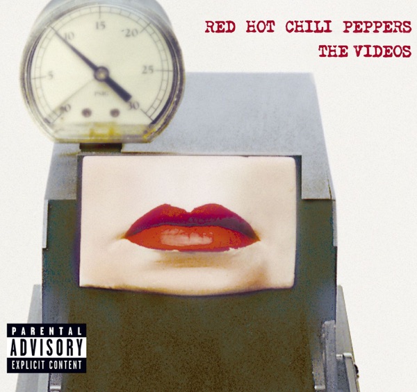 The Videos — Red Hot Chili Peppers