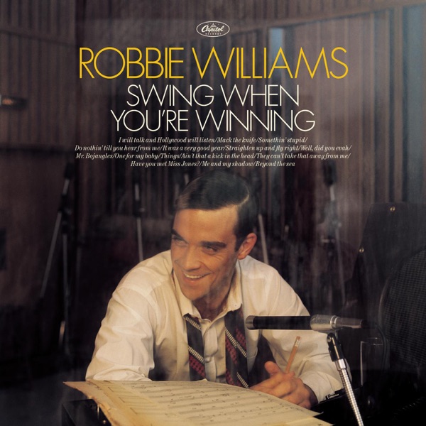 Swing When You're Winning — Robbie Williams