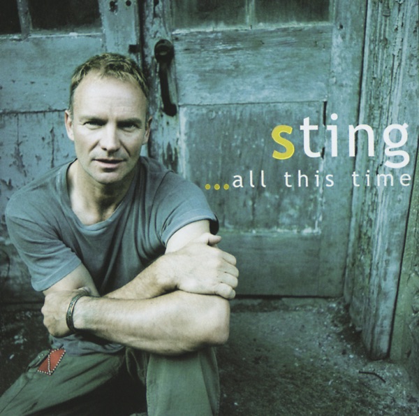 ...All This Time (Live) — Sting