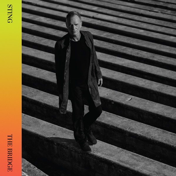 The Bridge — Sting