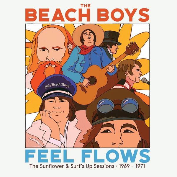 "Feel Flows" The Sunflower & Surf’s Up Sessions 1969-1971 — The Beach Boys
