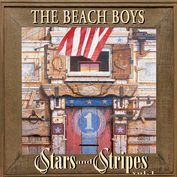 Stars and Stripes, Vol. 1 — The Beach Boys