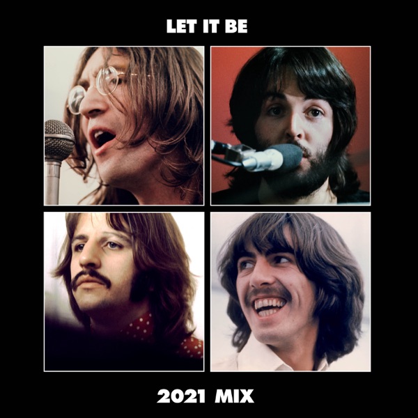 Let It Be (2021 Mix) — The Beatles