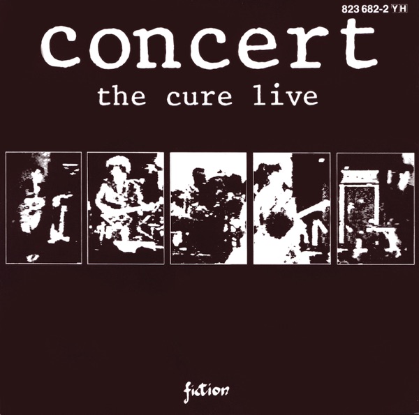Concert - The Cure Live — The Cure