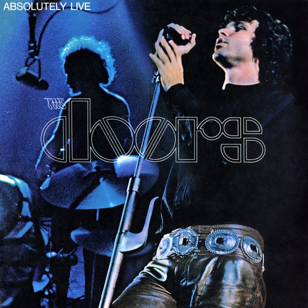 Absolutely Live — The Doors