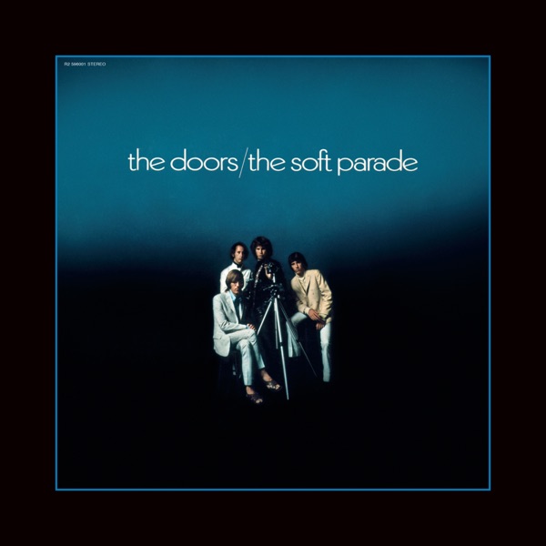 The Soft Parade — The Doors