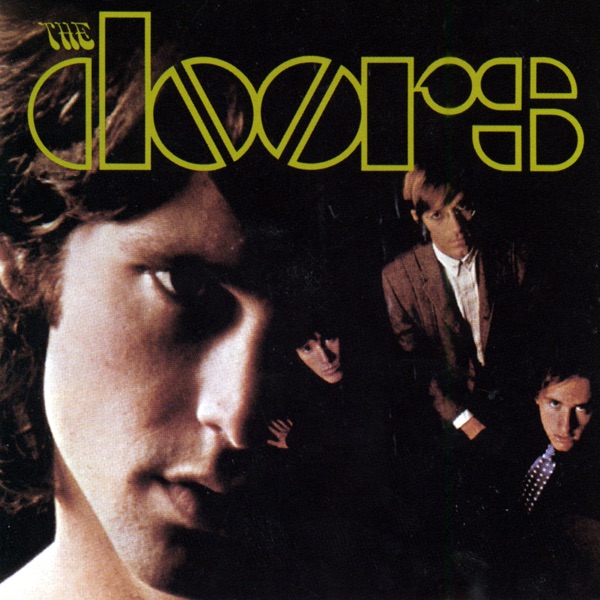 Break On Through (To The Other Side) — The Doors