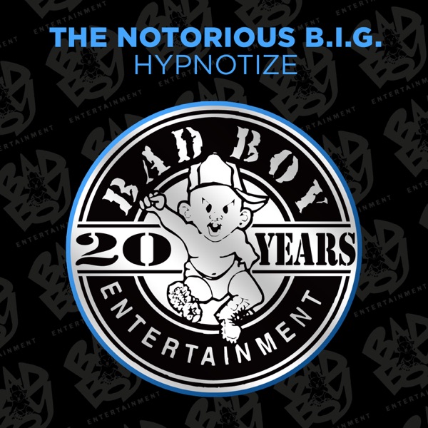 Hypnotize (Radio Mix) — The Notorious B.I.G.