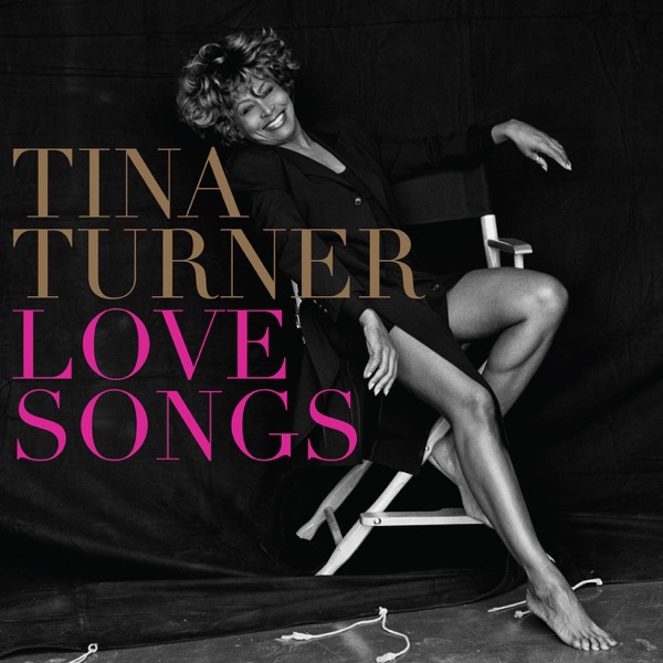 Love Songs — Tina Turner