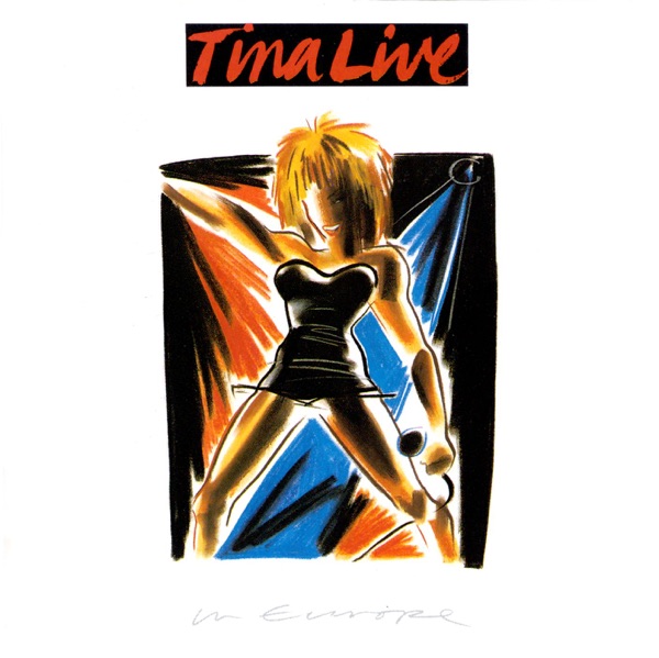 Tina Live In Europe — Tina Turner