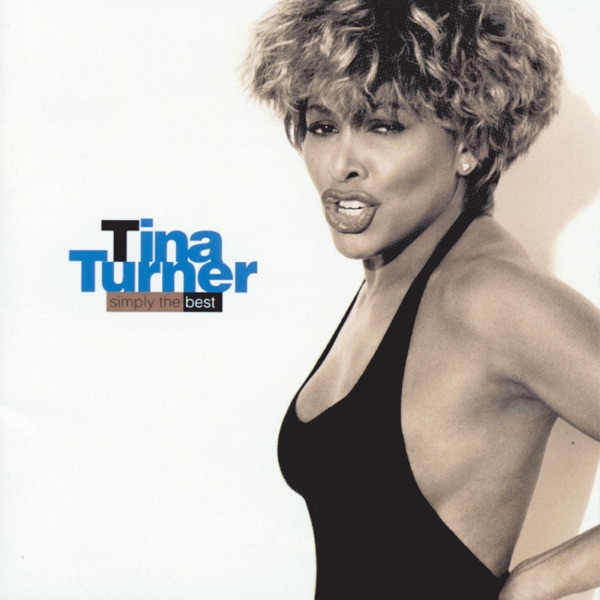 The Best (Single Edit) — Tina Turner
