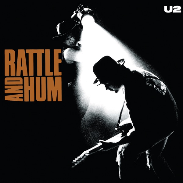 Rattle and Hum — U2